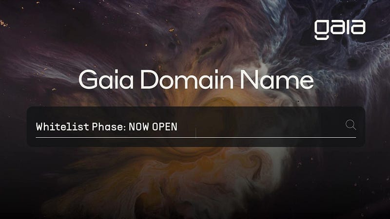 The Gaia Domain Name (GDN) Whitelist Phase Has Officially Launched!